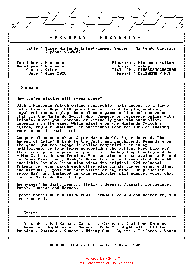 NFO for the release Super_Nintendo_Entertainment_System_Nintendo_Switch_Online_Update_v6.0.0_INTERNAL_NSW-SUXXORS by SUXXORS