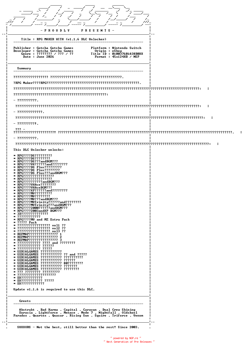 NFO for the release RPG_MAKER_WITH_v1.1.6_DLC_Unlocker_JPN_NSW-SUXXORS by SUXXORS