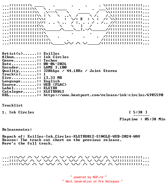 NFO for the release Exilles-Ink_Circles-XLSTRX012-REPACK-SINGLE-WEB-2024-WAV by WAV