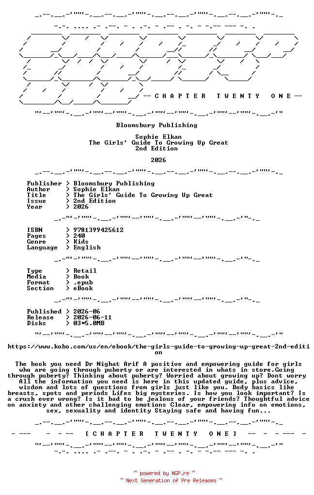 NFO for the release Sophie.Elkan.-.The.Girls.Guide.To.Growing.Up.Great.2nd.Edition.2026.RETAIL.EPUB.eBook-CTO by CTO