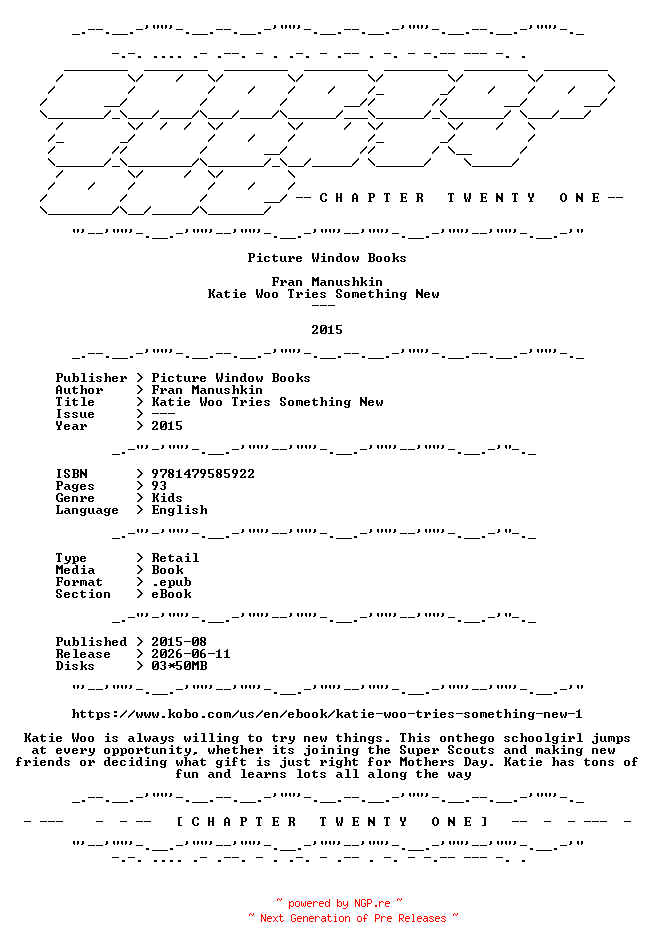 NFO for the release Fran.Manushkin.-.Katie.Woo.Tries.Something.New.2015.RETAIL.EPUB.eBook-CTO by CTO