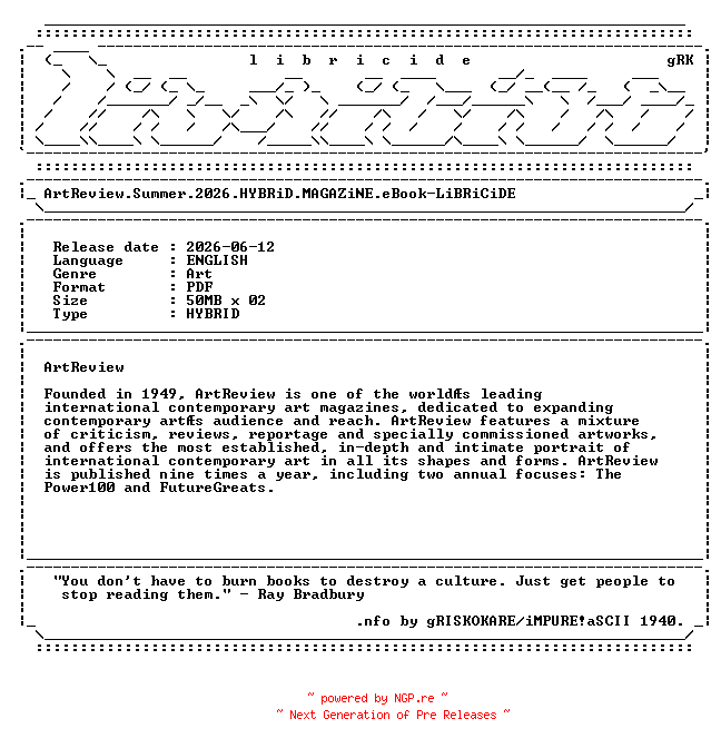 NFO for the release ArtReview.Summer.2026.HYBRiD.MAGAZiNE.eBook-LiBRiCiDE by LiBRiCiDE