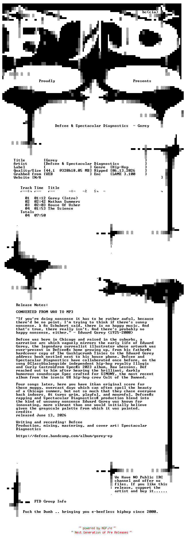 NFO for the release Defcee_and_Spectacular_Diagnostics-Gorey-EP-WEB-2026-FTD by FTD