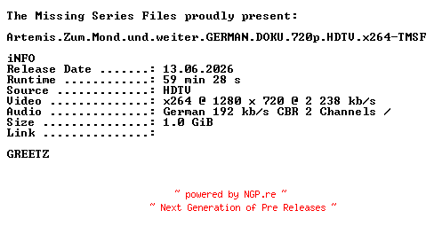 NFO for the release Artemis.Zum.Mond.und.weiter.GERMAN.DOKU.720p.HDTV.x264-TMSF by TMSF