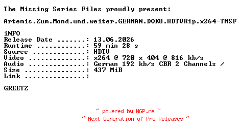 NFO for the release Artemis.Zum.Mond.und.weiter.GERMAN.DOKU.HDTVRip.x264-TMSF by TMSF