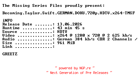 NFO for the release Becoming.Taylor.Swift.GERMAN.DOKU.720p.HDTV.x264-TMSF by TMSF
