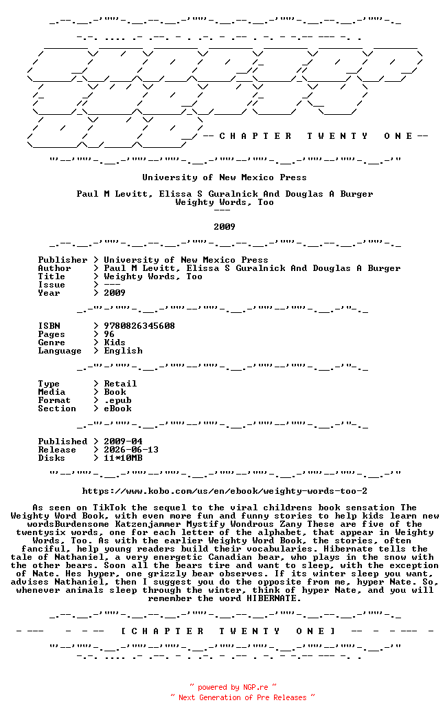 NFO for the release Paul.M.Levitt.Elissa.S.Guralnick.And.Douglas.A.Burger.-.Weighty.Words.Too.2009.RETAIL.EPUB.eBook-CTO by CTO