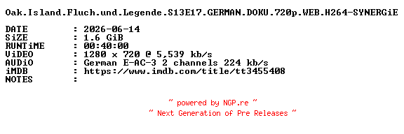 NFO for the release Oak.Island.Fluch.und.Legende.S13E17.GERMAN.DOKU.720p.WEB.H264-SYNERGiE by SYNERGiE
