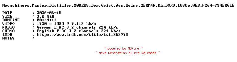 NFO for the release Moonshiners.Master.Distiller.S08E05.Der.Geist.des.Weins.GERMAN.DL.DOKU.1080p.WEB.H264-SYNERGiE by SYNERGiE