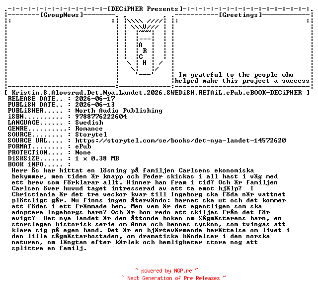 NFO for the release Kristin.S.Alovsrud.Det.Nya.Landet.2026.SWEDiSH.RETAiL.ePub.eBOOK-DECiPHER by DECiPHER