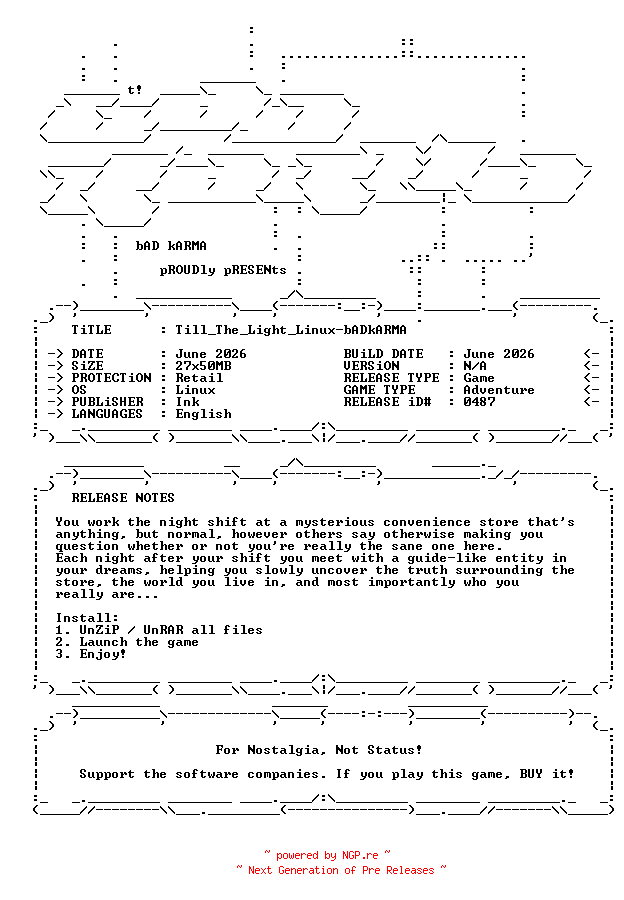 NFO for the release Till_The_Light_Linux-bADkARMA by bADkARMA