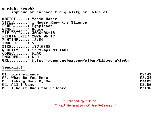NFO for the release Yasin_Hazim-I_Never_Knew_the_Silence-EP-24BIT-WEB-FLAC-2026-ENRiCH by ENRiCH