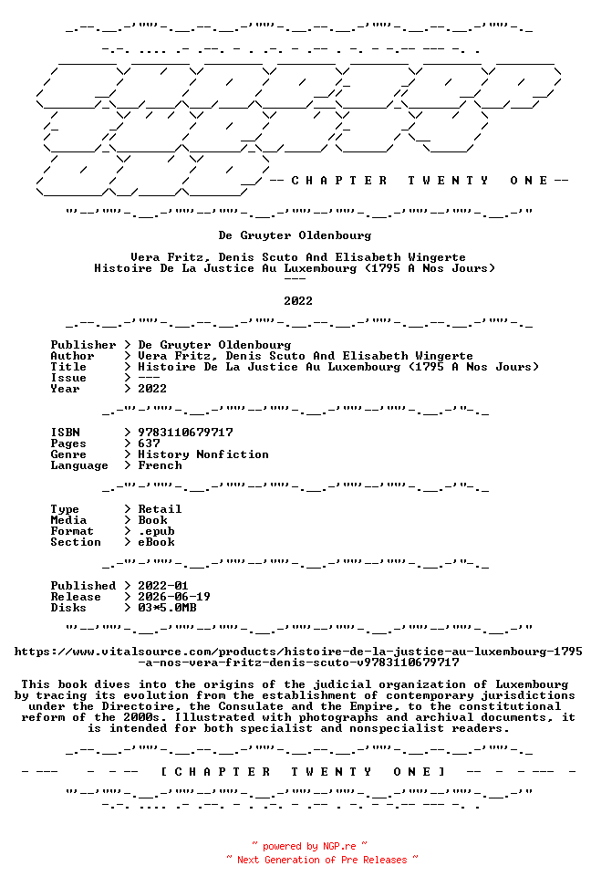NFO for the release De.Gruyter.Oldenbourg.-.Histoire.De.La.Justice.Au.Luxembourg.1795.A.Nos.Jours.2022.FRENCH.RETAIL.EPUB.eBook-CTO by CTO