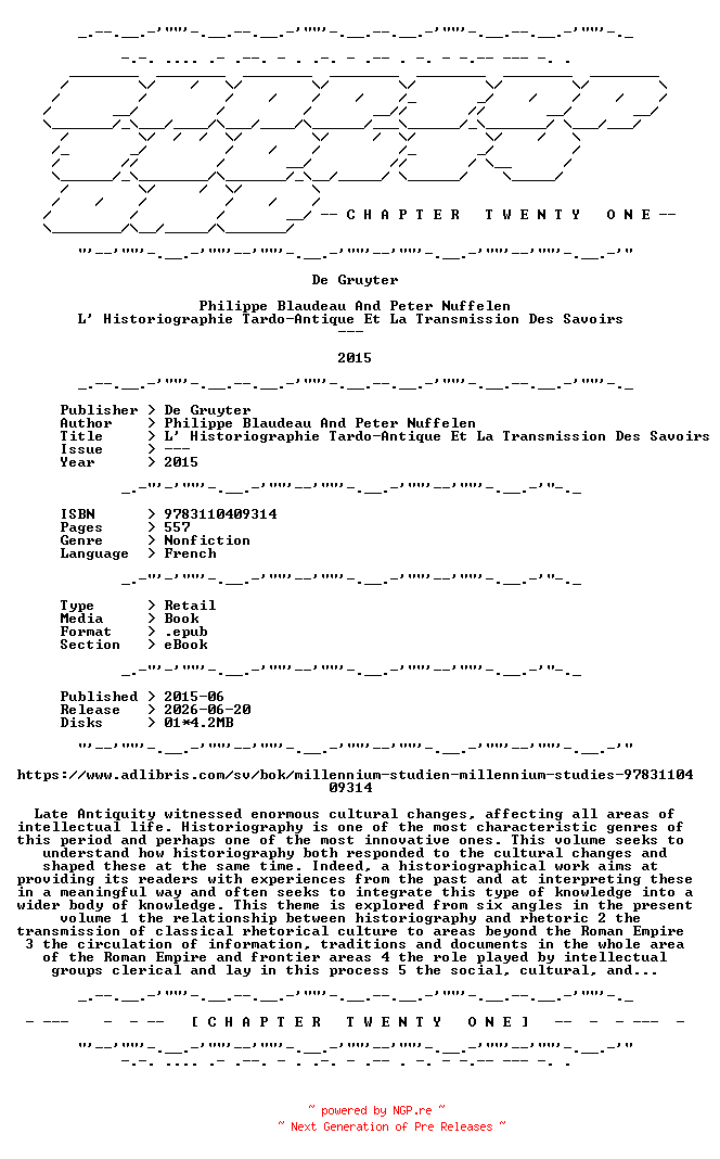 NFO for the release De.Gruyter.-.L.Historiographie.Tardo-Antique.Et.La.Transmission.Des.Savoirs.2015.FRENCH.RETAIL.EPUB.eBook-CTO by CTO