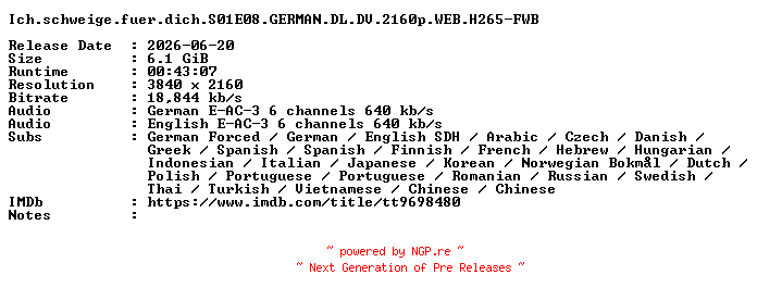 NFO for the release Ich.schweige.fuer.dich.S01E08.GERMAN.DL.DV.2160p.WEB.H265-FWB by FWB