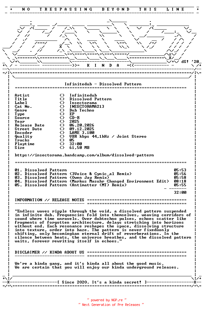 NFO for the release Infinitedub-Dissolved_Pattern-(INSECTORAMA213)-LTD-CDR-2025-KINDA by KINDA