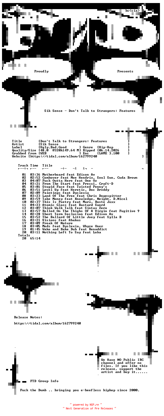 NFO for the release Sik_Sense-Dont_Talk_to_Strangers_Features-WEB-2018-FTD by FTD