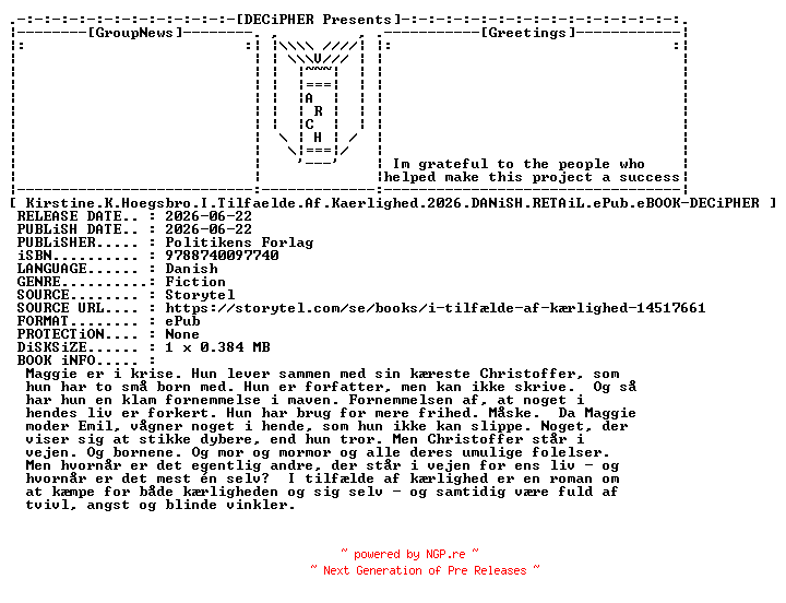 NFO for the release Kirstine.K.Hoegsbro.I.Tilfaelde.Af.Kaerlighed.2026.DANiSH.RETAiL.ePub.eBOOK-DECiPHER by DECiPHER