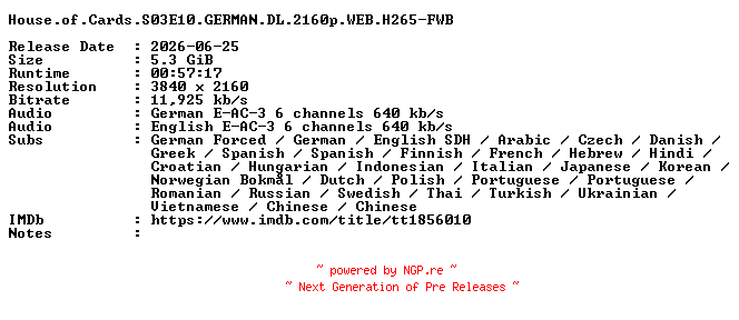 NFO for the release House.of.Cards.S03E10.GERMAN.DL.2160p.WEB.H265-FWB by FWB