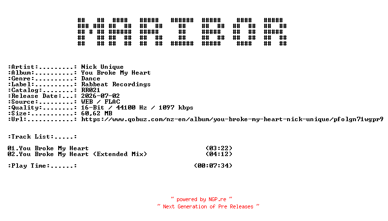 NFO for the release Nick_Unique-You_Broke_My_Heart-(RR021)-16BIT-WEB-FLAC-2026-MARiBOR by MARiBOR