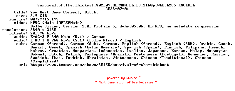 NFO for the release Survival.of.the.Thickest.S02E07.GERMAN.DL.DV.2160p.WEB.h265-KNOEDEL by KNOEDEL