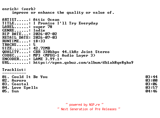 NFO for the release Attic_Ocean-I_Promise_Ill_Try_Everyday-EP-WEB-2026-ENRiCH by ENRiCH