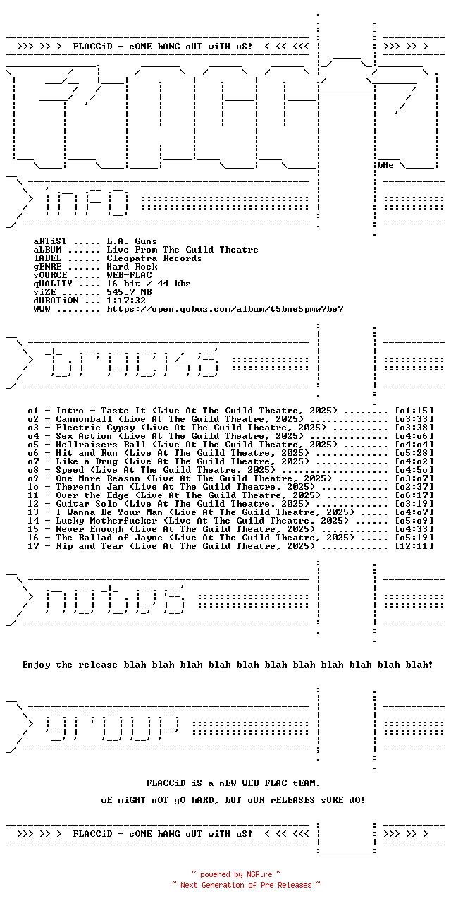 NFO for the release L.A._Guns-Live_From_The_Guild_Theatre-16BIT-WEB-FLAC-2026-FLACCiD by FLACCiD