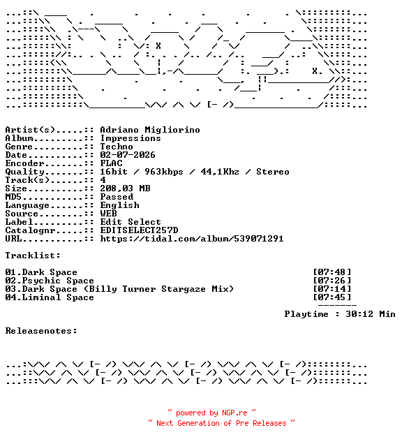 NFO for the release Adriano_Migliorino-Impressions-EDITSELECT257D-16BIT-WEB-FLAC-2026-WAVED by WAVED