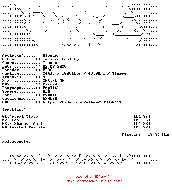 NFO for the release Blondex-Twisted_Reality-EXH020-24BIT-WEB-FLAC-2026-WAVED by WAVED