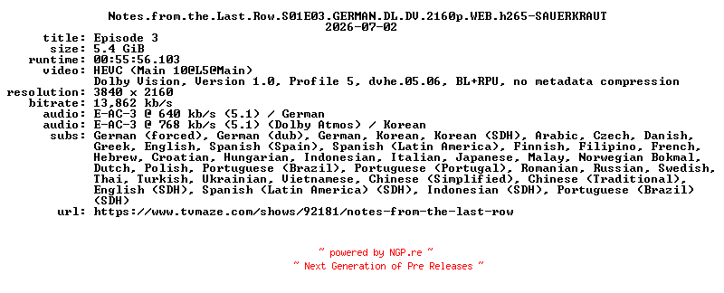 NFO for the release Notes.from.the.Last.Row.S01E03.GERMAN.DL.DV.2160p.WEB.h265-SAUERKRAUT by SAUERKRAUT