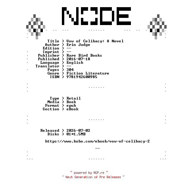 NFO for the release Erin.Judge.Vow.of.Celibacy.A.Novel.2016.RETAiL.EPUB.eBook-NODE by NODE