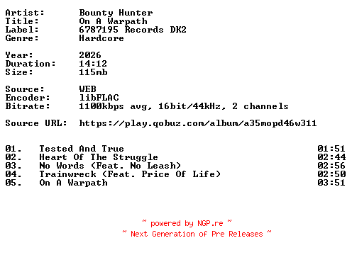 NFO for the release Bounty_Hunter-On_A_Warpath-16BIT-WEB-FLAC-2026-VEXED by VEXED