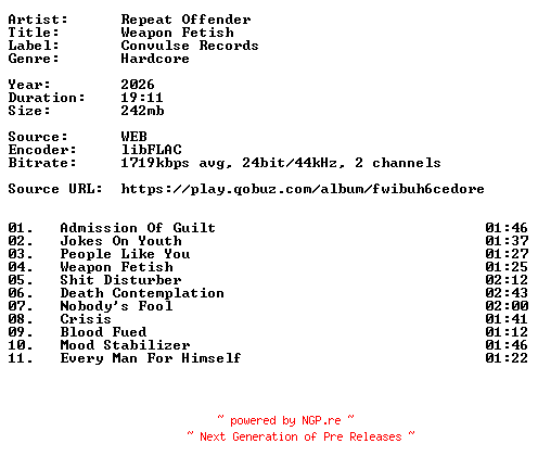 NFO for the release Repeat_Offender-Weapon_Fetish-24BIT-WEB-FLAC-2026-VEXED by VEXED