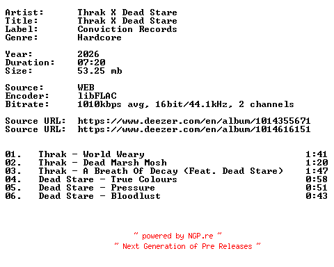 NFO for the release Thrak_X_Dead_Stare-Thrak_X_Dead_Stare-Split-16BIT-WEB-FLAC-2026-VEXED by VEXED