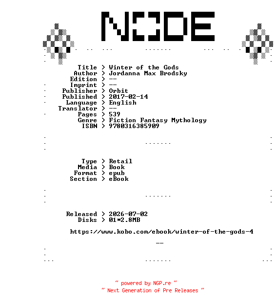 NFO for the release Jordanna.Max.Brodsky.Winter.of.the.Gods.2017.RETAiL.EPUB.eBook-NODE by NODE