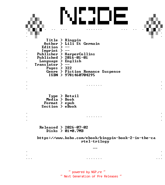 NFO for the release Lili.St.Germain.Kingpin.2016.RETAiL.EPUB.eBook-NODE by NODE