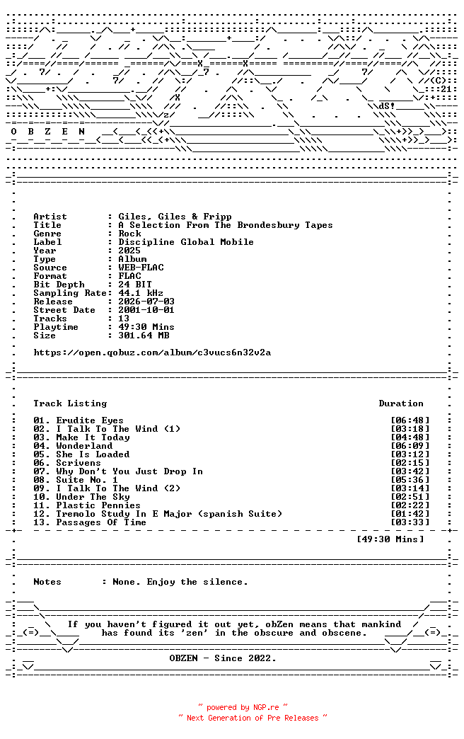 NFO for the release Giles_Giles_and_Fripp-A_Selection_From_The_Brondesbury_Tapes-REMASTERED-24BIT-44KHZ-WEB-FLAC-2025-OBZEN by OBZEN