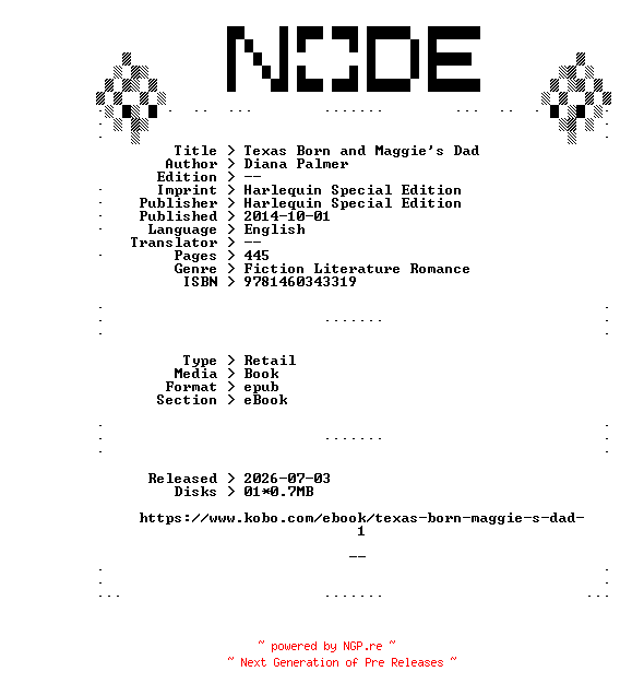 NFO for the release Diana.Palmer.Texas.Born.and.Maggies.Dad.2014.RETAiL.EPUB.eBook-NODE by NODE