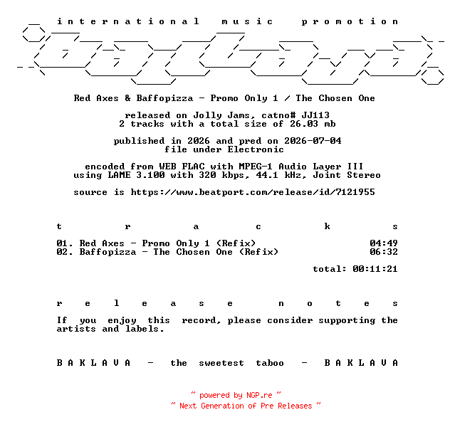 NFO for the release Red_Axes_and_Baffopizza-Promo_Only_1__The_Chosen_One-(JJ113)-WEB-2026-BAKLAVA by BAKLAVA