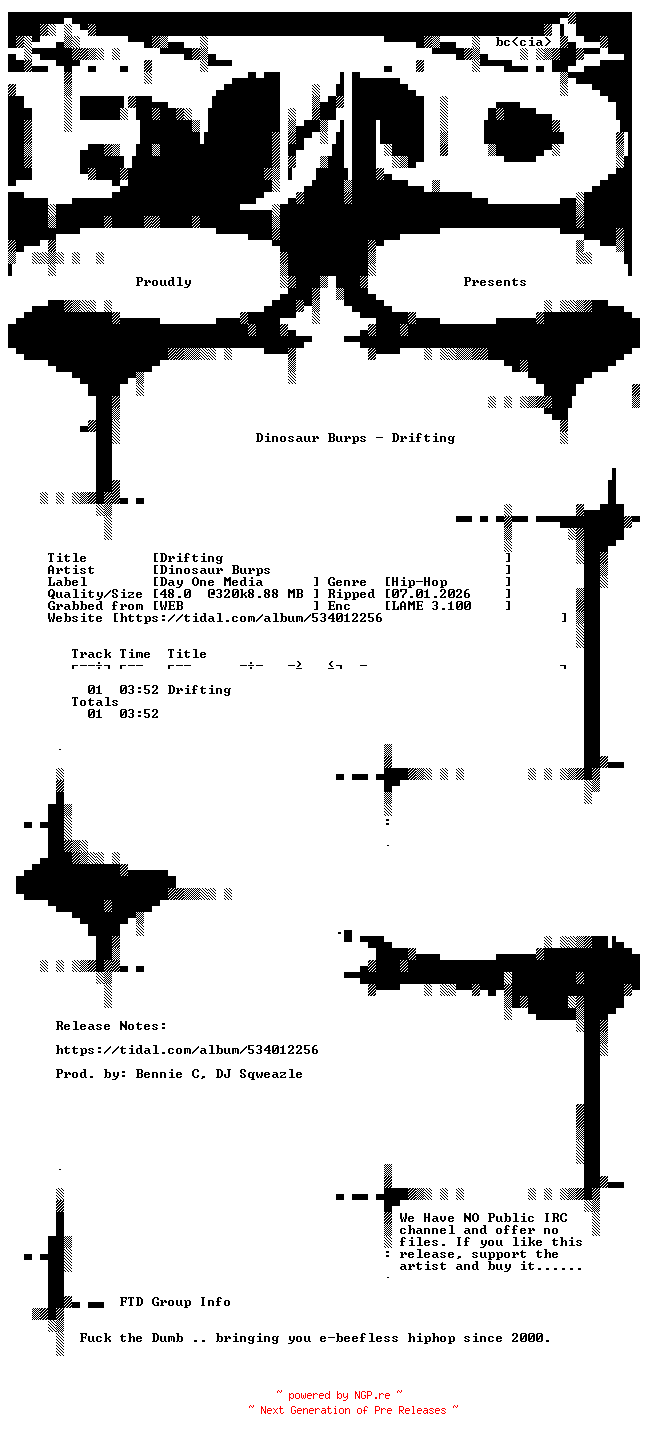NFO for the release Dinosaur_Burps-Drifting-SINGLE-WEB-2026-FTD by FTD