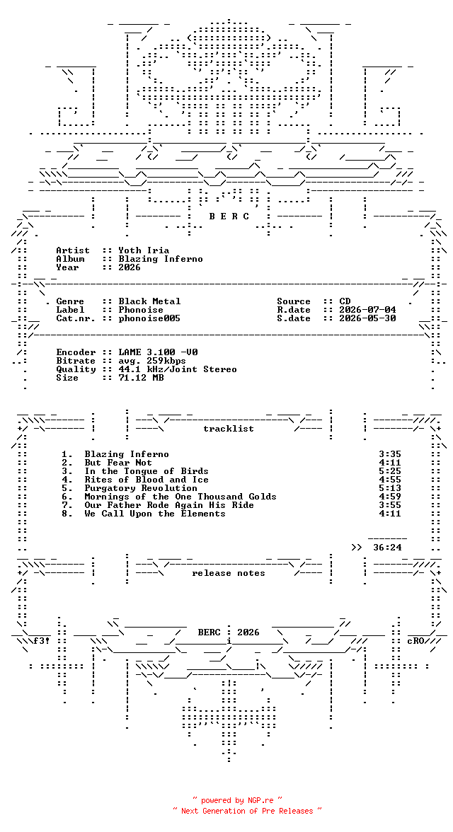 NFO for the release Yoth_Iria-Blazing_Inferno-Reissue-2026-BERC by BERC