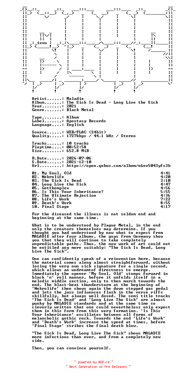 NFO for the release Maladie-The_Sick_Is_Dead-Long_Live_the_Sick-24BIT-WEB-FLAC-2021-MOONBLOOD by MOONBLOOD