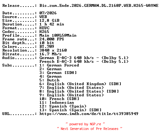 NFO for the release Bis.zum.Ende.2026.GERMAN.DL.2160P.WEB.H265-WAYNE by WAYNE