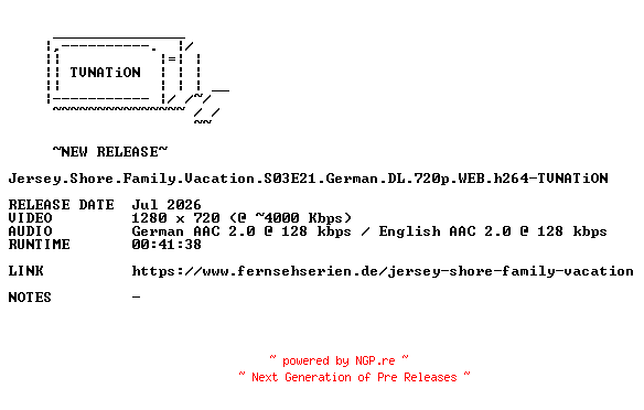 NFO for the release Jersey.Shore.Family.Vacation.S03E21.German.DL.720p.WEB.h264-TVNATiON by TVNATiON