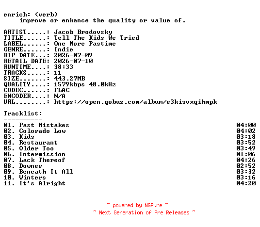 NFO for the release Jacob_Brodovsky-Tell_The_Kids_We_Tried-24BIT-WEB-FLAC-2026-ENRiCH by ENRiCH