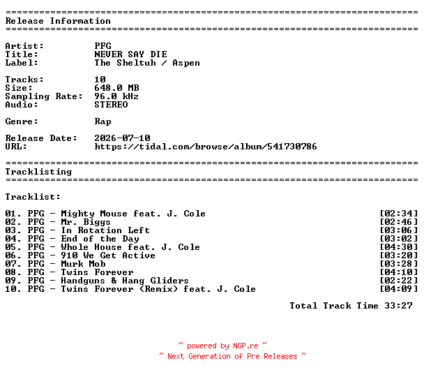 NFO for the release PFG-NEVER_SAY_DIE-24BIT-WEBFLAC-2026-DieDieDie by DieDieDie