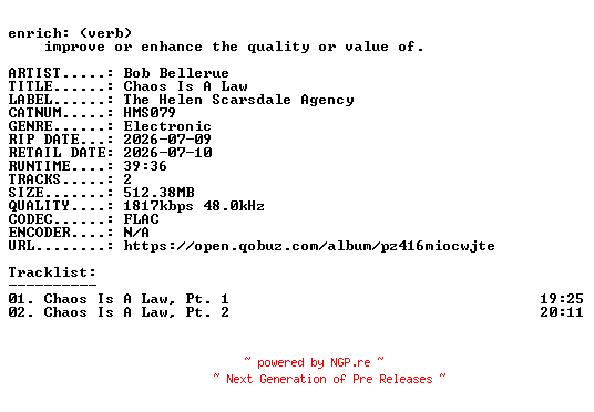 NFO for the release Bob_Bellerue-Chaos_Is_A_Law-(HMS079)-24BIT-WEB-FLAC-2026-ENRiCH by ENRiCH