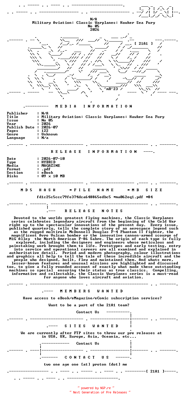 NFO for the release Military.Aviation.Classic.Warplanes.Hawker.Sea.Fury.No.05.2026.HYBRID.MAGAZINE.eBook-21A1 by 21A1