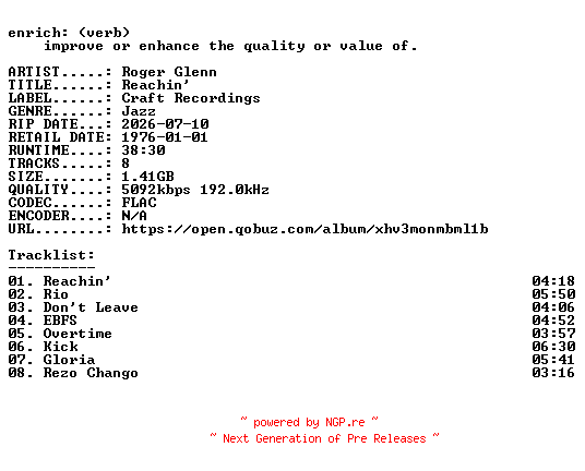 NFO for the release Roger_Glenn-Reachin-24BIT-WEB-FLAC-2020-ENRiCH by ENRiCH