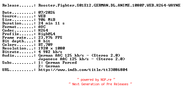 NFO for the release Rooster.Fighter.S01E12.GERMAN.DL.ANIME.1080P.WEB.H264-WAYNE by WAYNE
